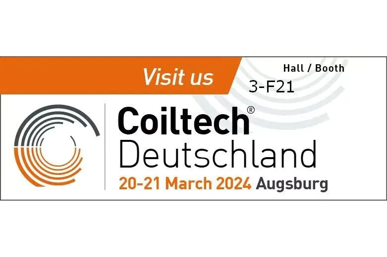 Wir werden am 20. und 21. März 2024 an der Coiltech Deutschland (Augsburg) teilnehmen.